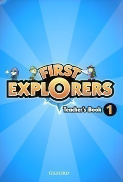 First Explorers 1 Teacher's Book (Paul Shipton, Mary Charrington, Charlotte Covill)