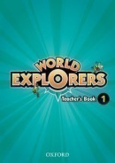World Explorers 1 Teacher's Book (Sarah Phillips, Paul Shipton)