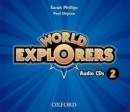 World Explorers 2 Class CDs (Sarah Phillips, Paul Shipton)