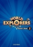 World Explorers 2 Teacher's Book (Sarah Phillips, Paul Shipton)