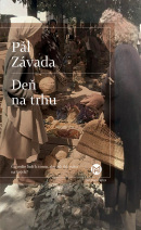 Deň na trhu (Pál Závada)