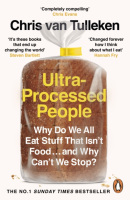 Ultra-Processed People (Chris van Tulleken)