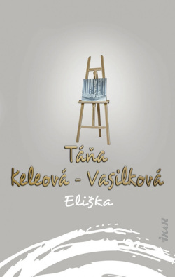 Eliška (Táňa Keleová-Vasilková)