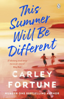 This Summer Will Be Different (Carley Fortune)