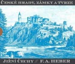 České hrady, zámky a tvrze III (Franz Alexander Heber)
