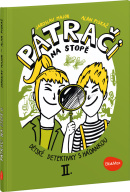 PÁTRAČI NA STOPĚ II.  – Dětské detektivky s hádankou (Alan Piskač, Jaroslav Major, Anna Kubecová)
