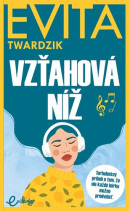 Vzťahová níž (Evita Twardzik Urbaníková)