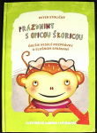 Prázdniny s opicou Škoricou (1. akosť) (Peter Stoličný)