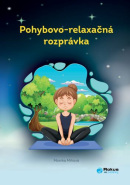 Pohybovo-relaxačná rozprávka (Monika Miňová)
