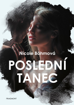 Poslední tanec (Nicole Böhmová)