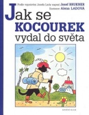 Jak se kocourek vydal do světa (Alena Ladová, Josef Brukner)