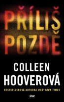 Příliš pozdě (Colleen Hoover)