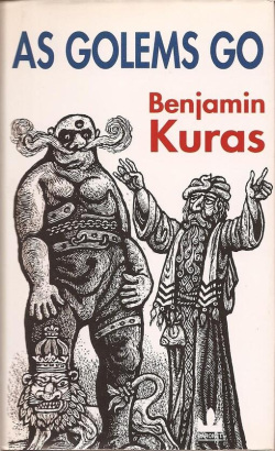 As Golems go (Benjamin Kuras)