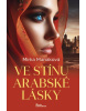 Ve stínu arabské lásky (Cora Reilly)