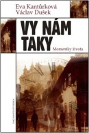 Vy nám taky (Václav Dušek, Eva Kantůrková)
