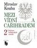 Mezi Vídní a Cařihradem 2 (Martina Hovorková, Martina Hovorková, Elisabeth Maria Kostler)