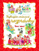 Najkrajšie veršované rozprávky (Tony Wolf)