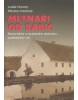 Mlynáři od Babic (Miroslav Kasáček, Luděk Navara)