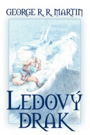 Ledový drak (Lubomír Kupčík, George R. R. Martin)