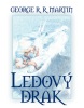 Ledový drak (Lubomír Kupčík, George R. R. Martin)