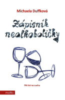 Zápisník nealkoholičky (Michaela Duffková)