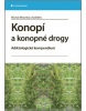 Konopí a konopné drogy (Michal Milovský)