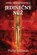 Jedinečný nůž (1. akosť) (Philip Pullman)