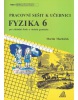 Pracovní sešit k učebnici Fyzika 6 (Martin Macháček)
