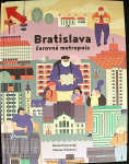 Bratislava  čarovná metropola (1. akosť) (Simona Čechová, Michal Hvorecký)