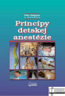 Princípy detskej anestézie (1. akosť) (Peter Gašparec)