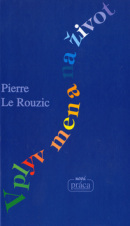 Vplyv mena na život (1. akosť) (Pierre Le Rouzic)