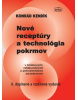 Nové receptúry a technológia pokrmov (1. akosť) (Konrád Kendlík)
