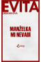 Manželka mi nevadí (1. akosť) (Evita Twardzik Urbaníková)