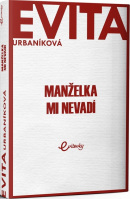 Manželka mi nevadí (1. akosť) (Evita Twardzik Urbaníková)