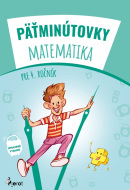 Pätminútovky matematika 4.ročník (kolektív)