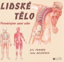 Lidské tělo (Jiří Froněk, Inka Delevová)