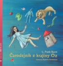 Čarodejník z krajiny Oz (Lyman Frank Baum, Katarína Kerekesová)