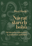 Návrat starých bohů (Pavel Horák)
