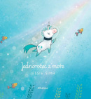 Jednorožec z moře (Jessie Sima)