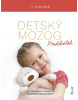 Detský mozog: Predškolák (Robert Krause)