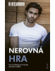 Nerovná hra (Teagan Hunter)