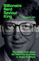 Billionaire, Nerd, Saviour, King (Anupreeta Das)