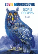 Sovie múdroslovie (Svetozár Mydlo, Boris Droppa)