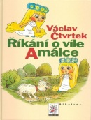 Říkání o víle Amálce (Václav Bedřich, Václav Čtvrtek)