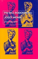Psi bez rodokmenu (Josef Moník)