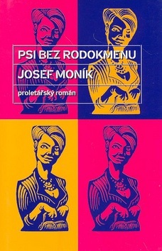 Psi bez rodokmenu (Josef Moník)