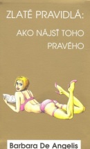 Zlaté pravidlá (Barbara De Angelis)