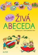Moje živá abeceda (Lenka Bradáčová, Robin Král)