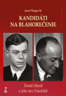 Kandidáti na blahorečenie (Jozef Šuppa)