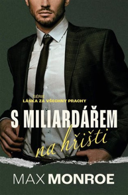 S miliardářem na hřišti (Max Monroe)